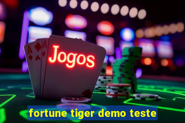 fortune tiger demo teste